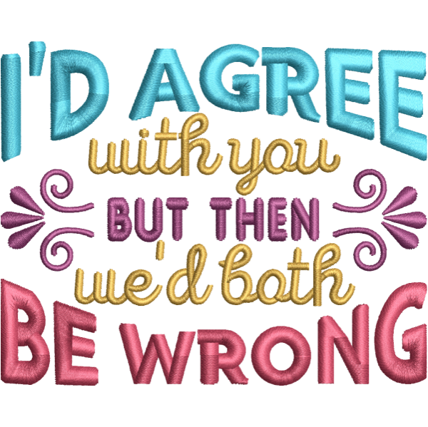 Agree With You Design