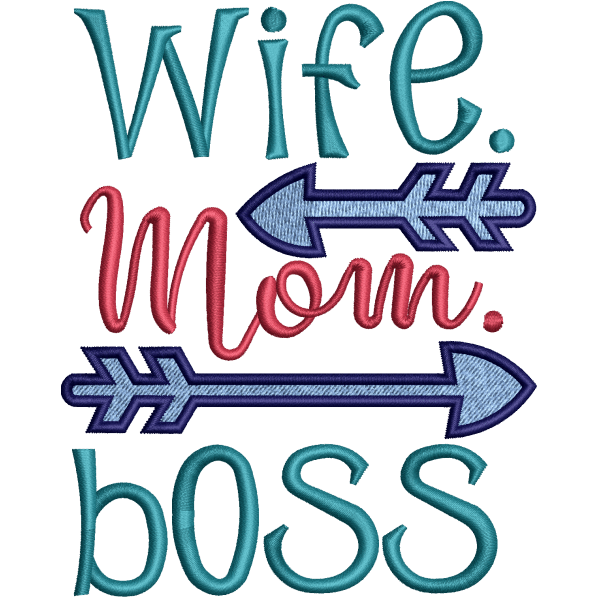 Wife Mom Boss Embroidery Design