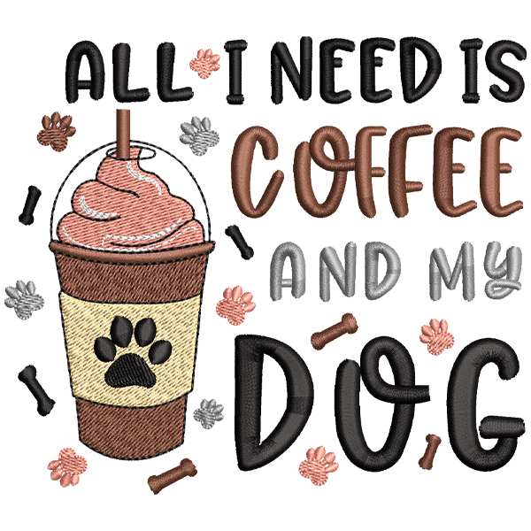 All I Need Is Coffee Design