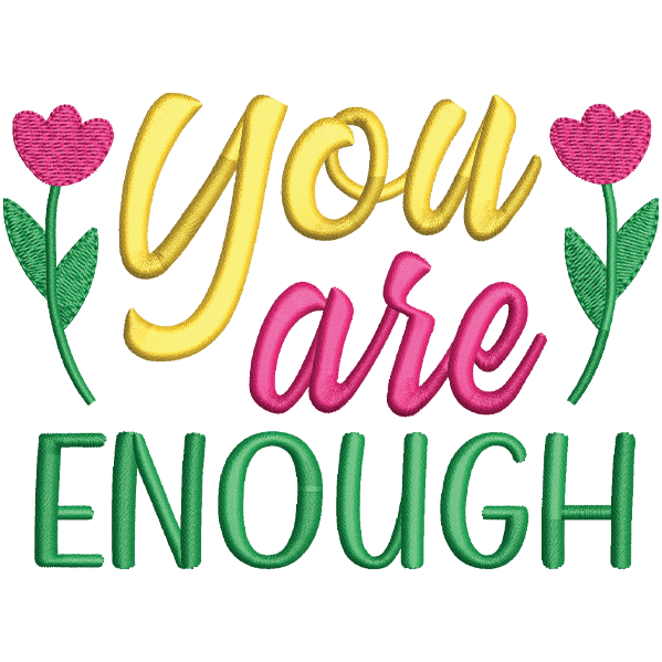 You Are Enough Text
