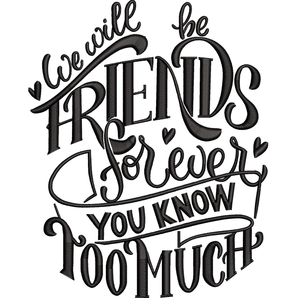 Friends Forever Design