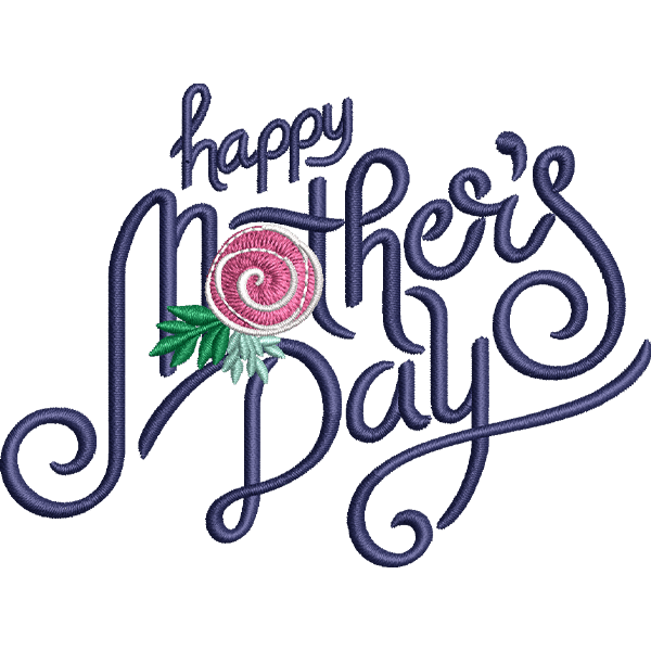 Happy Mothers Day Embroidery Design