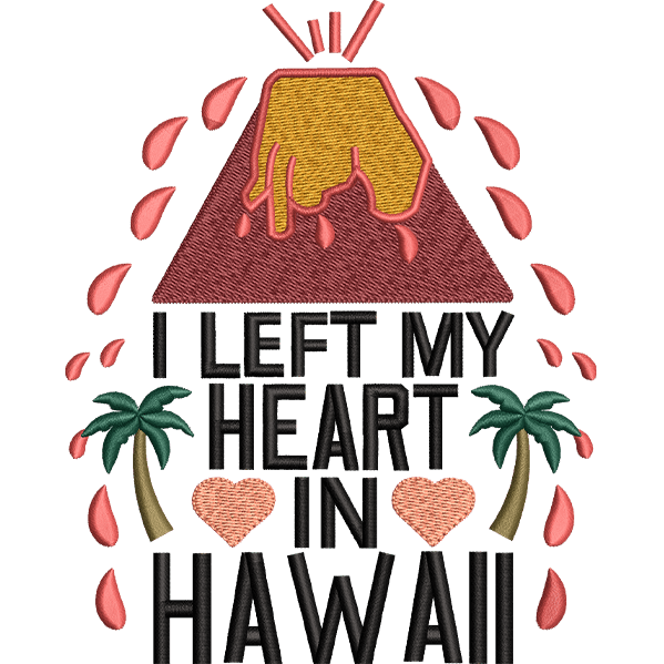 I Left My Heart In Hawaii Design