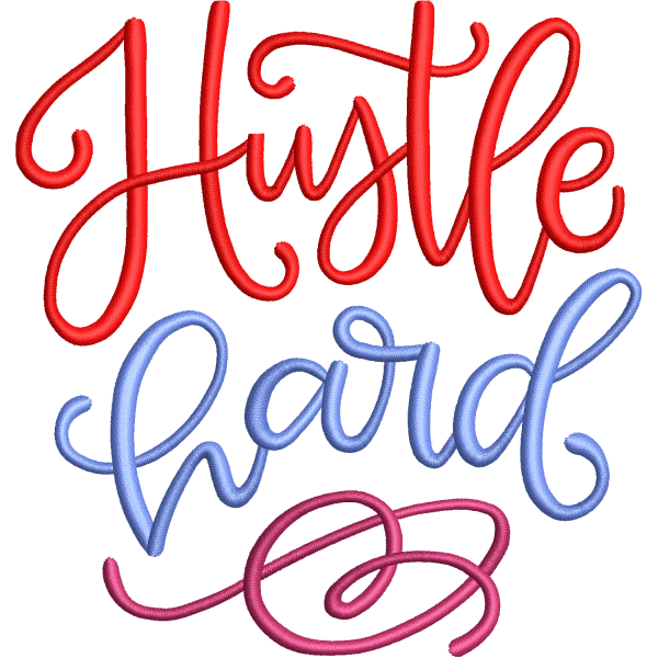 Hustle Hard Design