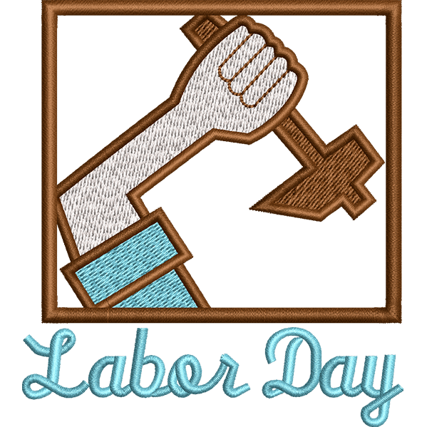 Labor Day Embroidery Design