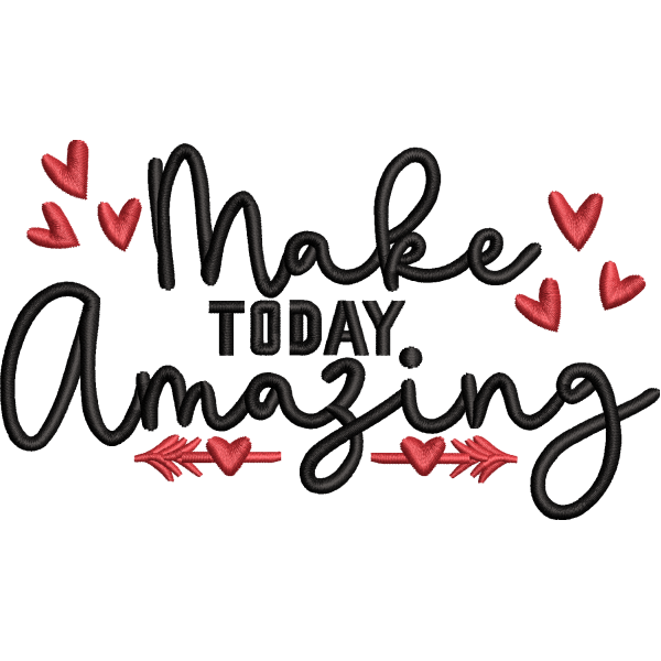 Make Today Amazing Design