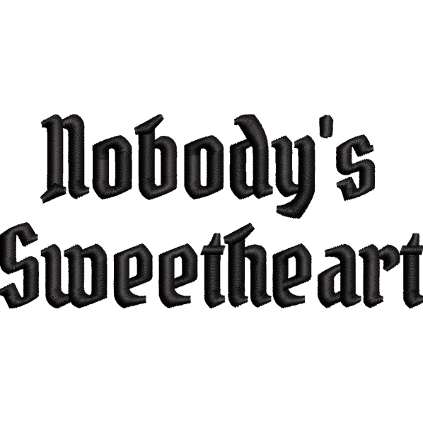Nobody Sweetheart Design