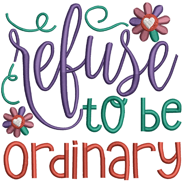 Refuse To Be Ordinary Text