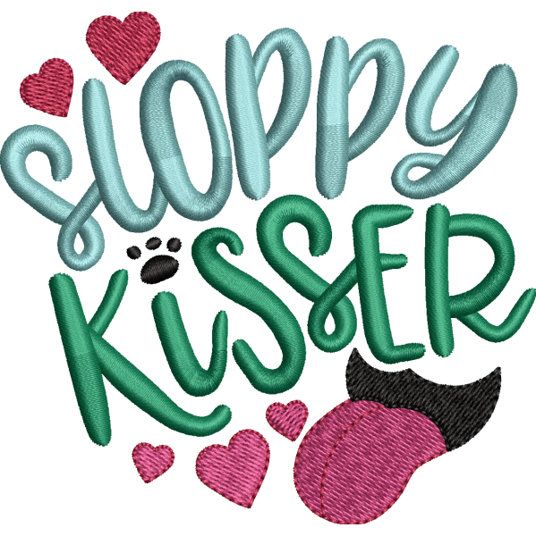 Sloppy Kisser Embroidery Design
