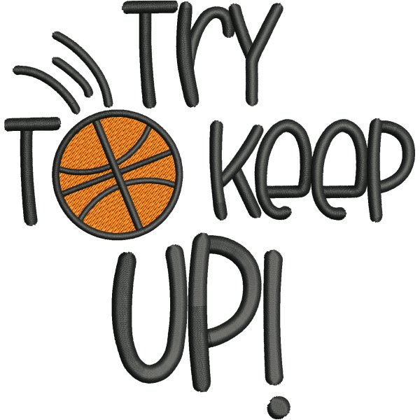 Try To Keep Up Design