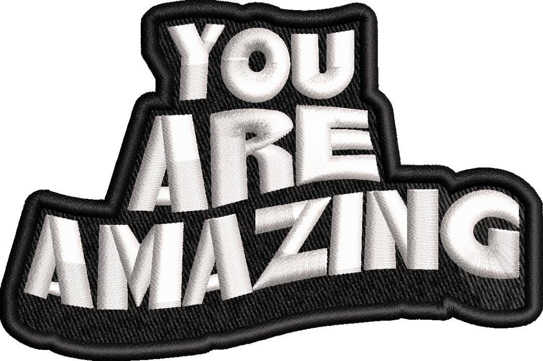 You Are Amazing Embroidery Design